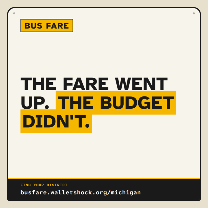 Bus Fare graphic: The fare went up. The budget didn't. busfare.walletshock.org/michigan